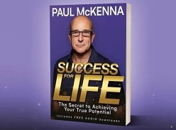 Win 1 of 10 signed copies of SUCCESS FOR LIFE by Paul McKenna