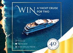 Win a Luxury Yacht Cruise for 2