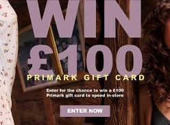 Win £100 Primark Gift Card