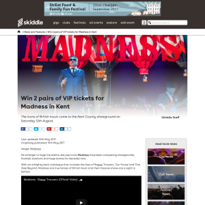 Win 2 pairs of VIP tickets for Madness in Kent