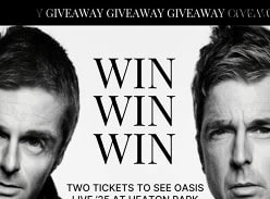 Win 2 Tickets to see Oasis