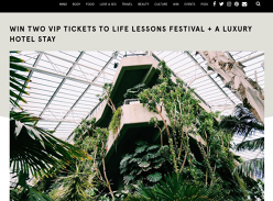 Win 2 VIP tickets to Life Lessons Festival + a luxury hotel stay