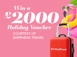 Win a £2K Holiday Voucher