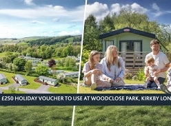 Win a £250 Holiday Voucher for a Stay at Woodclose Park