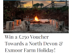 Win a £250 Voucher Towards a North Devon & Exmoor Farm Holiday