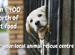 Win £400 of Pet Food for the Animal Rescue of your choice