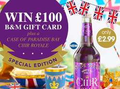 Win a £100 B&M gift card PLUS a case of Paradise Bay CiiiR Royale