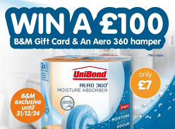 Win a £100 B&M Gift Card PLUS an Unibond Aero 360 Hamper