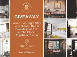 Win a 2 Night Getaway for 2 at the Globe, with Bed, Breakfast and Dinner