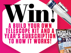 Win a Build Your Own Telescope Kit and a Years Subscription to How It Works