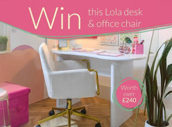 Win a Stunning Lola Desk & Desk Chair Worth over £240