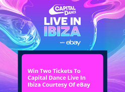 Win Two Tickets To Capital Dance Live In Ibiza Courtesy