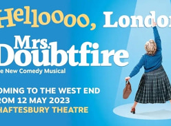 Win Mrs Doubtfire The Musical Tickets & Mrs Riot Dinner