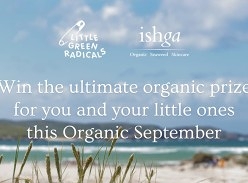 Win an Organic Bundle from Ishga Skincare and Little Green Radicals