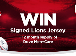 Win a Signed Lions Jersey & 12 Month Supply of Dove Men