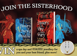 Win Sisters of Sword and Shadow Book Collection, a Spa Day, Some Regalrose Jewellery, and a Chatime Voucher