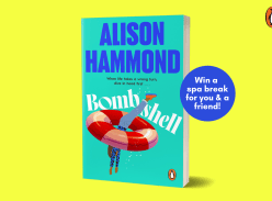 Win a Spa Break for You and a Friend with Bombshell