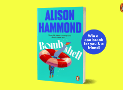Win a Spa Break for You and a Friend with Bombshell