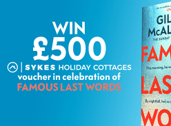 Win a Sykes Holiday Cottages Voucher with Famous Last Words by Gillian Mcallister