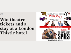 Win Theatre Tickets and a Stay at a London Thistle Hotel